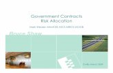 Mark Wearen MInstCES ASCS MRICS MCIOB Bruce Shaw Presentation - DOF... · Need for Risk Management Strategy ... – Are tender levels reflecting risk transfer as per intention ? ...
