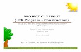 PROJECT CLOSEOUT (IRR Program - Construction) final project inspections the information shall be provide to the Indian tribe or tribal organization ... 3.1 Example Final Inspection