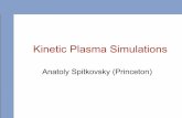 Kinetic Plasma Simulations - Prospects in Theoretical ... physics on computers How PIC works Electrostatic codes Charge assignment and shape factors Discretization effects Electromagnetic