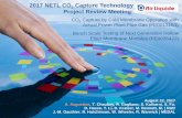 2017 NETL CO2 Capture Technology Project Review Meeting Library/Events/2017/co2 capture/2... · Actual Power Plant Flue Gas (FE0013163) August 22, ... Ted Li, Madhava Kosuri, Shilu