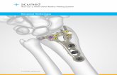 Surgical echnique - Acumed | Innovation With Purpose echnique Acu-Loc ® 2 Volar Distal Radius Plating System Acumed® is a global leader of innovative orthopaedic and medical solutions.