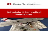 Schedule II Controlled Substances · 2017-02-22 · Schedule II Controlled Substances . ... to make it likely that the drug will have the same potential for abuse as such drugs, ...