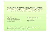 New Military Technology, International Security and ... Military Technology, International Security and Preventive Arms Control ... Potential adversaries acquiring similar ... no utility