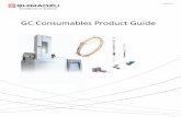 C184-E033 GC Consumables Product Guide - … Consumables are designed to complement your Shimadzu GC-2010 and GC-2014 System. Shimadzu understands your chromatography analysis does