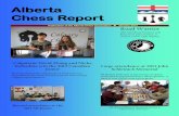 Alberta Chess Report Jan 2012.pdf · 2013-08-28 · Alberta Chess Report ... round 5 against 2nd highest rated IM Antipov, Mikhail. ... Black’s isolated queen pawn. 19. a5 Now Black