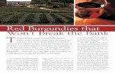 Red Burgundies that Won’t Break the Bank T · he prevailing image of French Burgundy wines, red or white, ... they are great values; ... at best. The 1999 vin-