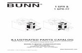 ILLUSTRATED PARTS CATALOG - BUNN Commercial · 1 GPR & 1 GPR-FF ILLUSTRATED PARTS CATALOG Designs, materials, weights, specifications, and dimensions for equipment or replacement