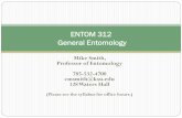 ENTOM 312 General Entomology - Kansas State University · ENTOM 312 General Entomology. ... Comprehensive final (mandatory) ... DO NOT WAIT UNTIL THE DAY BEFORE AN EXAM TO STUDY !!!