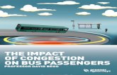 THE IMPACT OF CONGESTION ON BUS PASSENGERS - … · THE IMPACT. OF CONGESTION ON BUS PASSENGERS. PROFESSOR DAVID BEGG. ABOUT GREENER JOURNEYS. ... Professor David Begg is a former