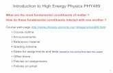 Introduction to High Energy Physics PHY489krieger/Phy489_Lecture1_2013...1 Introduction to High Energy Physics PHY489 Course web page krieger/phys489.html • Course outline • …