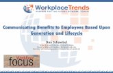 Communicating Benefits to Employees Based Upon …info.workforce.com/hubfs/WS_15_Presentations/Schawbel_Dan_Slides.… · Generational Employee Benefits 9% 20% 26% If pay was comparable,