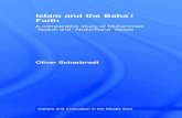Islam and the Baha'i Faith: A Comparative Study of … · 2017-09-26 · 11. Ibn Arabî – Time and Cosmology Mohamed Haj Yousef 12. Muslim Women in Law and Society Annotated translation