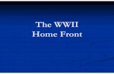 The WWII Home Front - Mr. Farshteymrfarshtey.net/classes/WWII-HomeFront.pdfThe WWII Home Front. Inflation & Food Prices ... Women and the Homefront