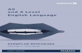 AS and A Level English Language - Pearson qualifications Level/English... · and A Level . English Language . EXEMPLAR ... The pack contains exemplar student responses to GCE A level