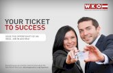 YOUR TICKET TO SUCCESS - Advantage Austria · YOUR TICKET TO SUCCESS Everything you as a worker need to know about the ... German or English A2 German or English A1 10 5 AGE MAXIMUM