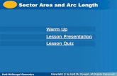 Sector Area and Arc LengthSector Area and Arc Length · Holt McDougal Geometry Sector Area and Arc Length Warm Up 1. Find w, y, and z. Give the answers in simplest radical form.