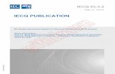 IECQ PUBLICATION - Welcome to the IECed1.0}en.pdf · IECQ PUBLICATION Rules of Procedure – Part 3-2: IECQ Approved Component Products, ... details all new publications released.