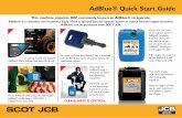 This machine requires DEF commonly known as AdBlue… · AdBlue® Quick Start Guide This machine requires DEF commonly known as AdBlue® to operate. AdBlue® is a colourless non hazardous