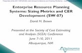 Enterprise Resource Planning Systems: Sizing Metrics … · Enterprise Resource Planning Systems: Sizing Metrics and CER Development ... DEAMS 6,200 28,000 70 15 70 10.9 x 1 2017