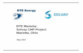 DTE Marietta: Solvay CHP Project Marietta, Ohio · • Partner with AEP to explore opportunities ... •150 k-lb/hr HRSG •2 x 80 k-lb/hr package boilers Water Treatment Make -up