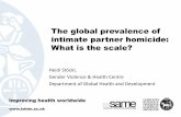 The prevalence of intimate partner homicide: findings …same.lshtm.ac.uk/files/2016/02/The-global-prevalence-of...The global prevalence of intimate partner homicide: What is the scale?