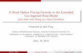 A Bond Option Pricing Formula in the Extended Cox-Ingersoll-Ross Model · 2016-08-24 · A Bond Option Pricing Formula in the Extended Cox-Ingersoll-Ross Model ... (=⇒ extension