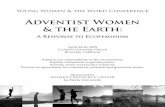 Adventist Women & the Earth · Adventist Women & the Earth: A Response to Ecofeminism April 24-26, 2009 La Sierra University Church Riverside, California ... Claremont School of Theology,