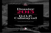 Dossier 2015 - D.O.P. Calatayud · D.O.P. CALATAYU D 6 Dossier informativo 2015 The area given to the production of the grape protected by the Calatayud Appellation of Origin is made