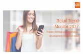 Retail Trend Monitor 2017 - GfK · GfK Retail Trend Monitor 2017 ... personalized marketing increasing relevance 1 Convenience Mobile ... Search engine power and SEO 6. 8.
