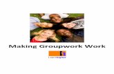 Making Groupwork Work - Lancaster University Challenge Group work in a university context ‐ and particularly when assessment is involved ‐ presents a challenge to students. For