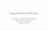 Cogeneration and Biofuels - mi-wea.org and Biofuels.pdf · Cogeneration and Biofuels Greg Mulder Coffman Electrical Equipment Scott Decker Alternative Energy Solutions MWEA Biosolids