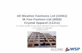 All Weather Fashions Ltd (10451) M-Yew Fashion Ltd (9859 ...bangladeshaccord.org/wp-content/uploads/Crystal-Apparels-Pvt... · All Weather Fashions Ltd (10451) M-Yew Fashion Ltd (9859)