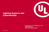Lighting Systems and Cybersecurity - US Department of … · 2016-06-15 · Lighting Systems and Cybersecurity Presented By: Ken Modeste, ... Risk Mitigation Framework 13 ... •Line