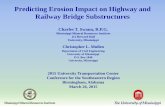 Predicting Erosion Impact on Highway and Railway Bridge ... · Department of Civil Engineering University of Mississippi P.O. Box 1848 University, ... Predicting Erosion Impact on