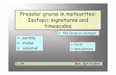 Presolar grains in meteorites: Isotopic signatures and ...archive.space.unibe.ch/fileadmin/media/pdf/wp/Seminars/U.Ott.pdf · Isotopic signatures and timescales earthly ... nv th