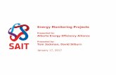 Energy Monitoring Projects - Alberta Energy Efficiency ... · Energy Monitoring Projects Presented to: Alberta Energy Efficiency Alliance Presented by: Tom Jackman, David Silburn