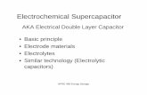 Electrochemical Supercapacitor - mragheb.commragheb.com/NPRE 498ES Energy Storage Systems/Electrochemical...Electrochemical Supercapacitor ... NPRE 498 Energy Storage RF aerogel vs