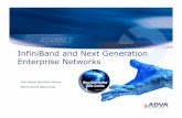 InfiniBand and Next Generation Enterprise Networks · InfiniBand and Next Generation Enterprise Networks ... ADVA’s FSP systems provide the best network consolidation ... FSP 3000