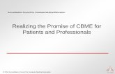 Realizing the Promise of CBME for Patients and Professionals€¦ · Realizing the Promise of CBME for Patients and Professionals ... Council for Graduate Medical Education Dreyfus
