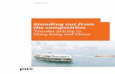 Standing out from the competition - PwC ·  Standing out from the competition Transfer pricing in Hong Kong and China