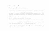 Chapter 4 Integral transforms - Universität Wien · Chapter 4 Integral transforms ... transforms we consider in this chapter are the Laplace transform and the Fourier ... the Heaviside