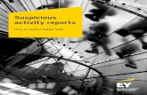 Suspicious activity reports - Ernst & Young · the context of an anti-money laundering (AML) compliance framework and provides guidance ... Suspicious activity reports o w o u i l