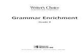 Grammar Enrichment - Mr. Standring's Pagejstandring.weebly.com/uploads/3/8/4/6/38467349/8ge.pdf · 8.1–2 Sentences and Sentence Fragments ... Clauses and Complex Sentences ... Grammar