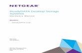ReadyDATA Desktop Systems Hardware Manual - Netgear · 350 East Plumeria Drive San Jose, CA 95134 USA May 2013 202-11286-01 ReadyDATA Desktop Storage Systems Hardware Manual Models: