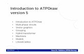 1 Introduction to ATPDraw version 5 - DEEacsl/grad/equipamentos/arquivos_atp/ATPDraw v5... · 1 Hans Kr. Høidalen, NTNU-Norway Introduction to ATPDraw version 5 • Introduction