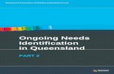 Ongoing Needs Identification in Queensland · Ongoing Needs Identification process (identification of service user needs) ... and training are in place for initial contact to occur