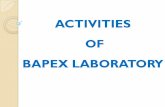 ACTIVITIES OF BAPEX LABORATORY - bapex.com.bd · Behr CS50 For TOC Analysis ... Cleaned at Soxhlet Extractor & Dean-Stark Apparatus ... Porosity Range (%) Type ˃25 Excellent 20-25