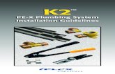 K2 DL Booklet - Welcome to Iplex Pipelines Australia Pty … V4.pdf2 The future of PE-X Plumbing Systems... Iplex K2TM water pipe system • Cutting & crimping tools That’s all –