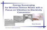Energy Scavenging for Wireless Sensor Nodes with a …users.cecs.anu.edu.au/~Shad.Roundy/EnergyScavenging.pdf · Energy Scavenging for Wireless Sensor Nodes with a Focus on Vibration-to-Electricity