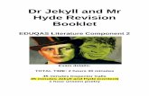Dr Jekyll and Mr Hyde Revision Bookletgarforthacademy.org.uk/.../uploads/SiteFile/JekyllAndHydeRevision.pdf‘Dr Jekyll and Mr Hyde’ Key Motifs A motif is literary device, contrast